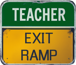 Teacher Exit Ramp